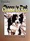 Choose to Heel book